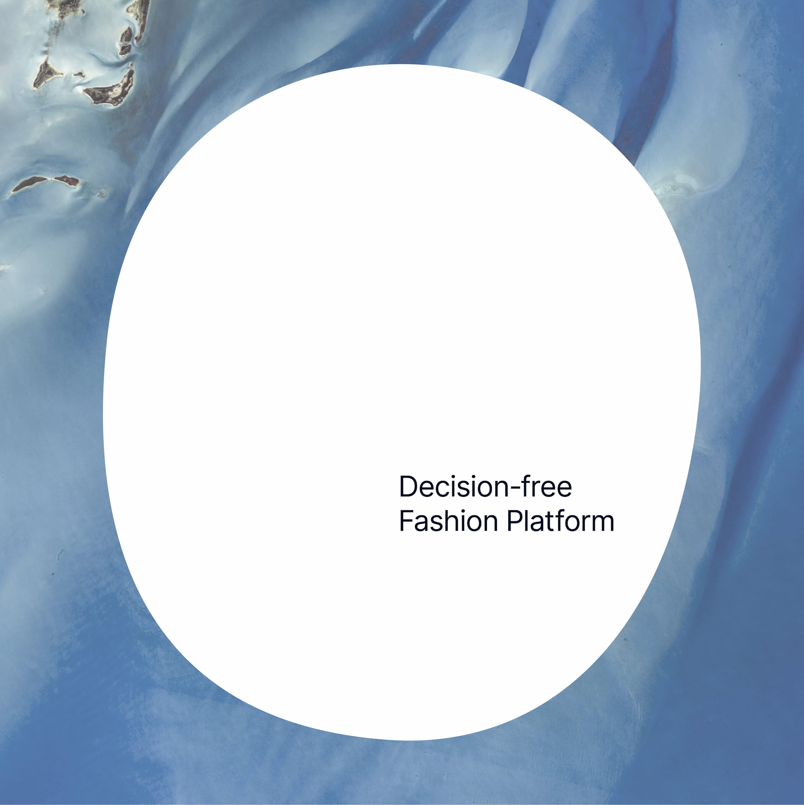 Decision-free Fashion Platform
