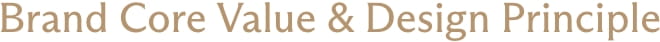Brand Core Value & Design Principle