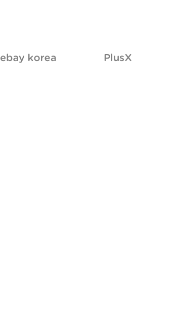 Project Member. ebay korea:Cho seongeun,Lee sanghee,Sim minji,Lee sujin,Lee joowon. PlusX:Byun Sabum,Choi Bongho,Song gmo,Kim Jeongho,Jeon Youjin,Jung Hee,Jang kiwon,Won Jihye,Han Soyeon,Lee jihye,Kim chulhee,Lee donghwan,Kim dahye.