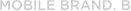 MOBILE BRAND. B