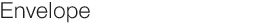 Envelope